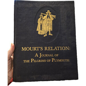 Mourt's Relation: Journal of the Pilgrims of Plymouth 1985 Hardcover Fiore